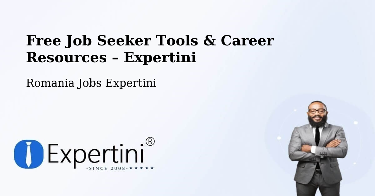 Free Job Seeker Tools & Career Resources – Păltinoasa - Păltinoasa, Romania Jobs Expertini